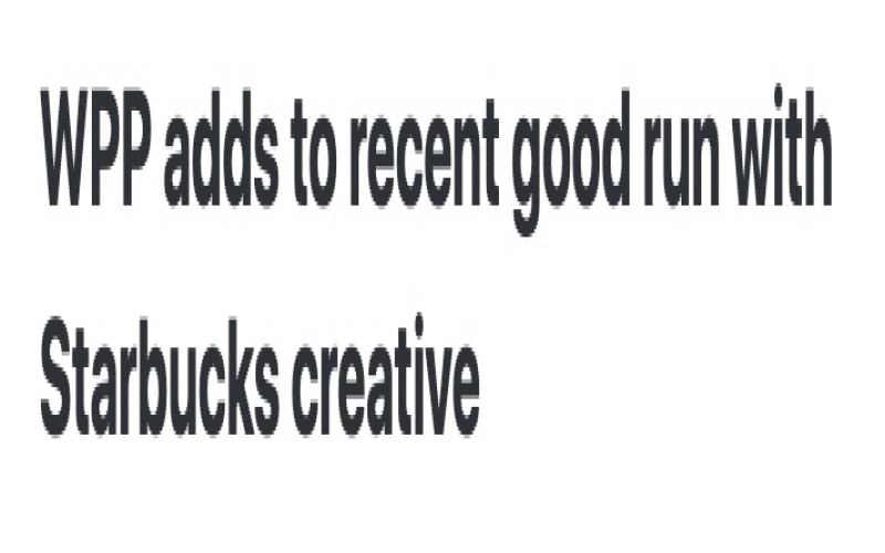 星巴克美国创意业务比稿落幕 WPP获委任并组建专属团队